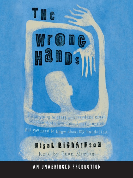 Title details for The Wrong Hands by Nigel Richardson - Wait list